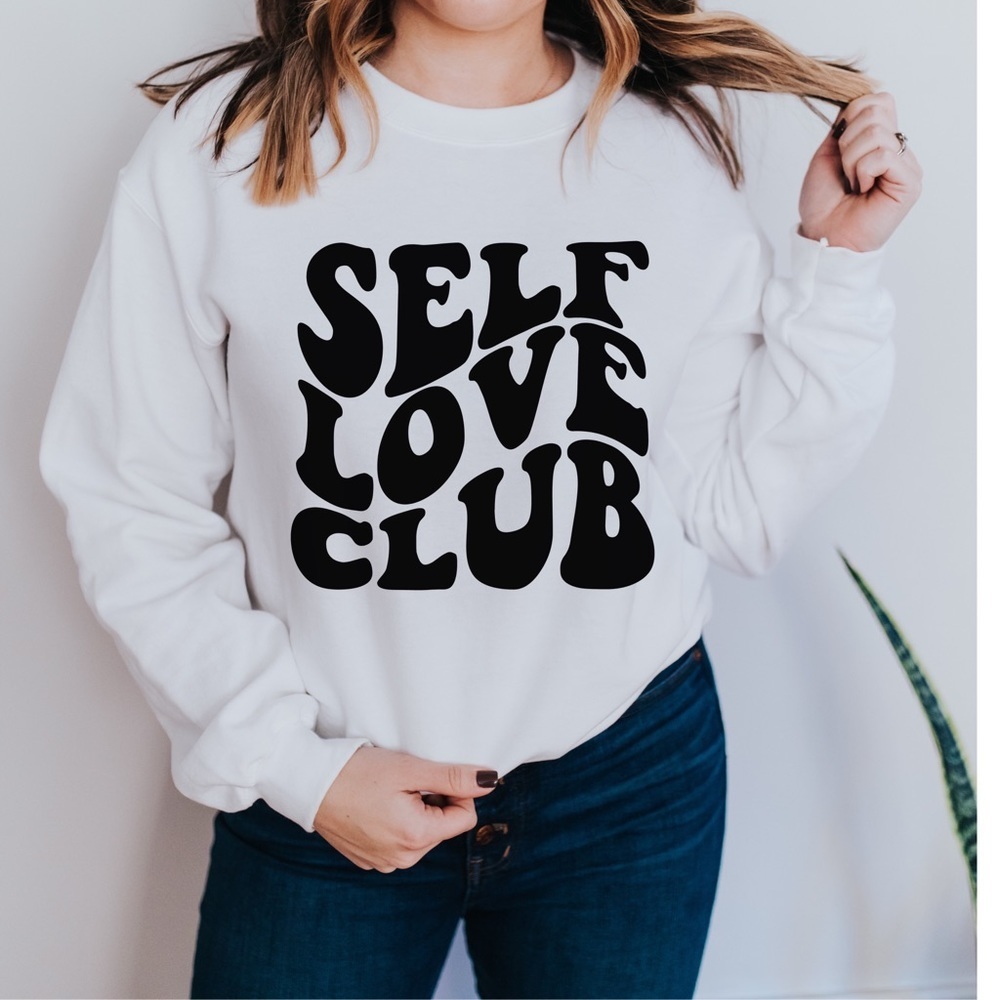 Graphic “Self Love Club” Crew Neck Long Sleeve Sweatshirt.